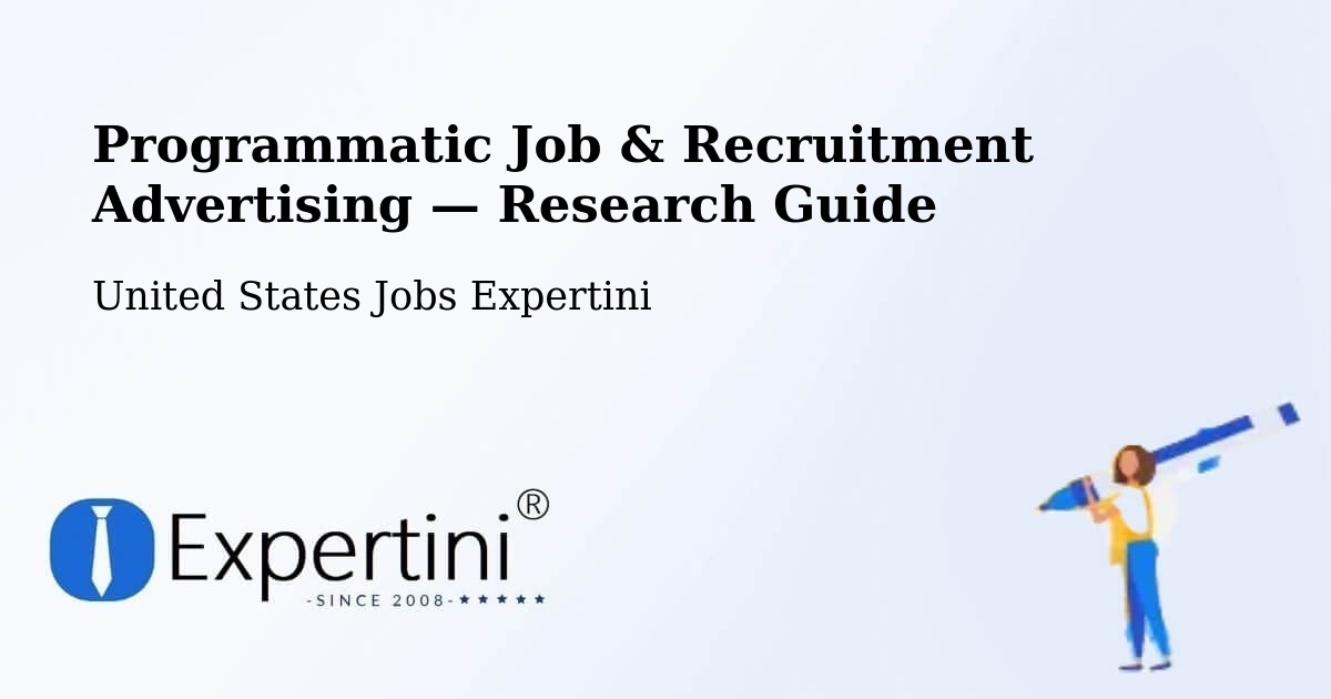 Programmatic Job & Recruitment Advertising — Research Guide – Red Oak